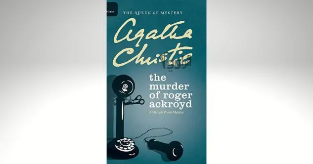 غلاف رواية The Murder of Roger Ackroyd أشهر روايات أجاثا كريستي